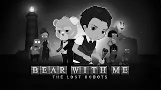 Bear With Me: The Lost Robots Image
