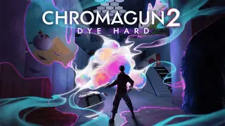 ChromaGun 2: Dye Hard Banner