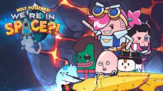 Holy Potatoes! We're In Space?! Banner