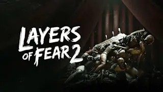Layers of Fear 2 Banner