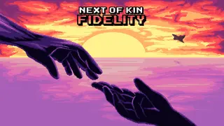 Next of Kin: Fidelity Image