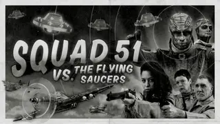 Squad 51 vs. the Flying Saucers Banner
