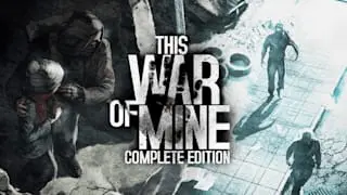 This War of Mine: Complete Edition Banner