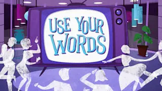 Use Your Words Banner