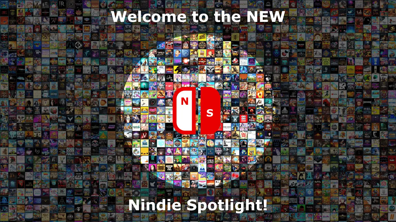 Welcome to the NEW Nindie Spotlight! image
