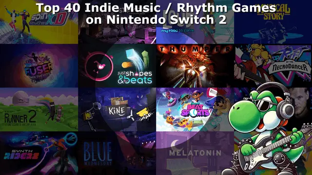 Top 40 / Best Indie Music/Rhythm Games on Nintendo Switch and Nintendo Switch 2 Banner